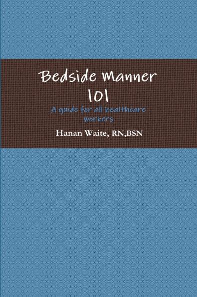 Bedside Manner 101