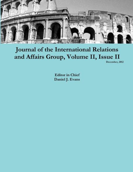 Journal of the International Relations and Affairs Group Volume II Issue II