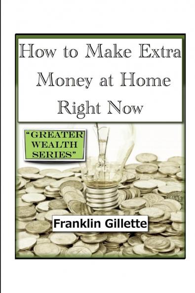 How to Make Extra Money at Home Right Now