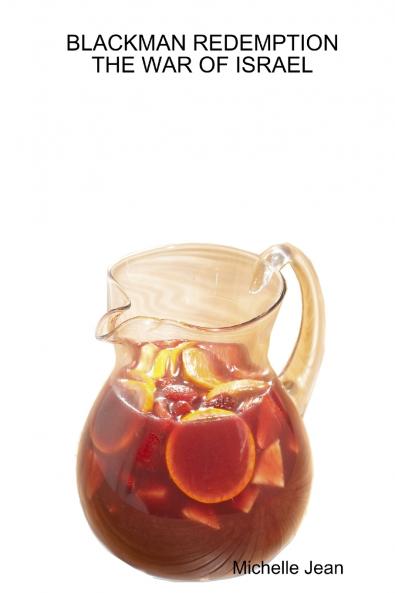 BLACKMAN REDEMPTION THE WAR OF ISRAEL