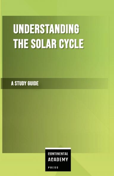 Understanding the Solar Cycle - A Study Guide