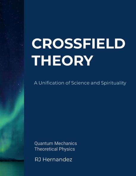 Crossfield Theory
