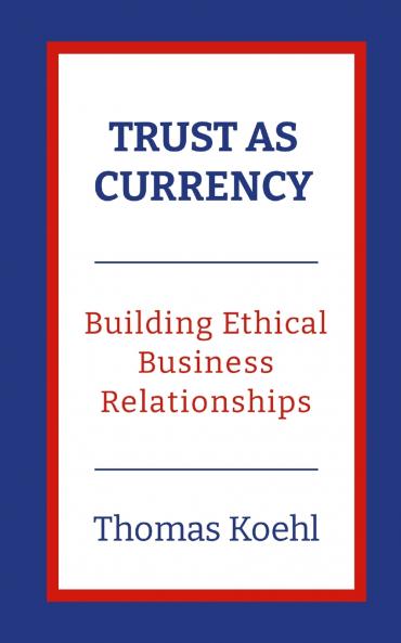 Trust As Currency