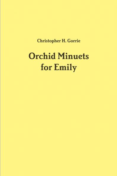 Orchid Minuets for Emily