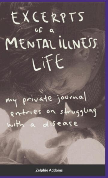 Excerpts of a Mental Illness Life