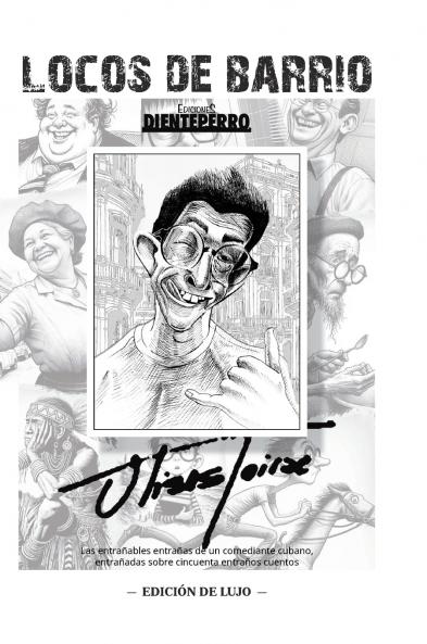 Locos de barrio - edicion de lujo