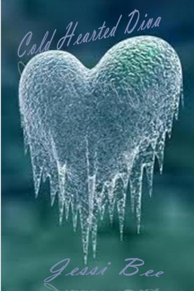 Cold Hearted Diva