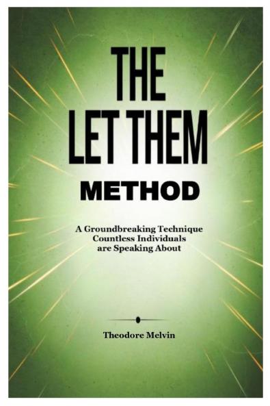 The Let Them Method