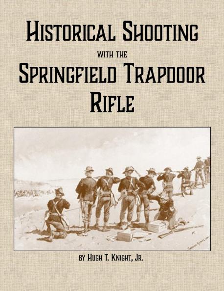 Historical Shooting with the Springfield Trapdoor Rifle