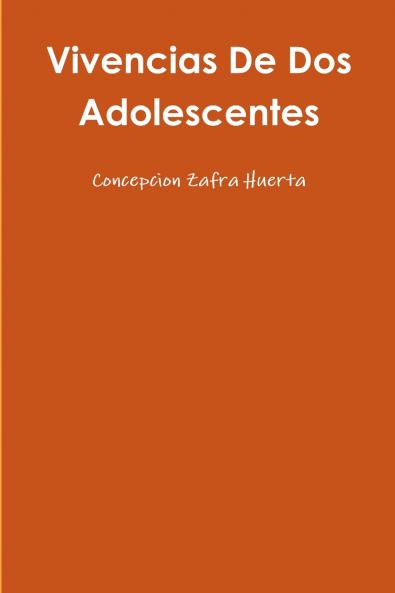 Vivencias De Dos Adolescentes
