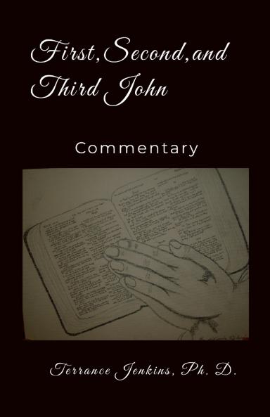 First Second and Third John Commentary