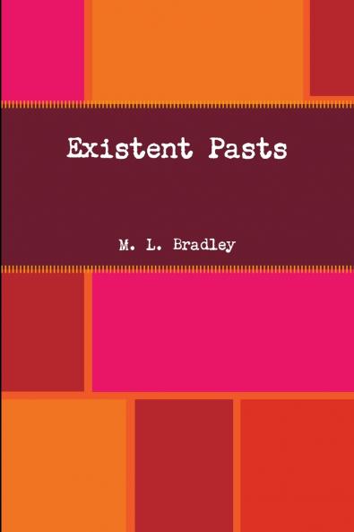Existent Pasts