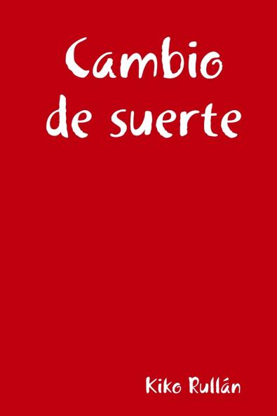 Cambio de suerte