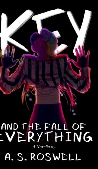 Key and the Fall of Everything