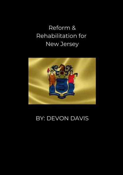 REFORM AND REHABLITATION FOR NEW JERSEY
