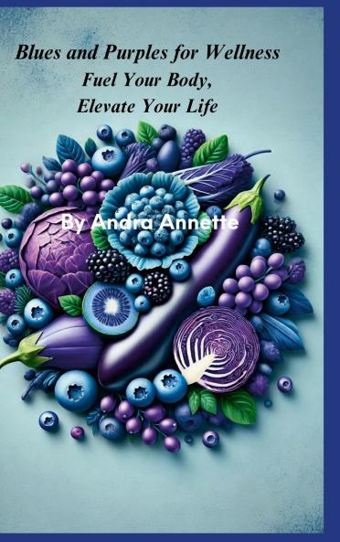 Blues and Purples for Wellness