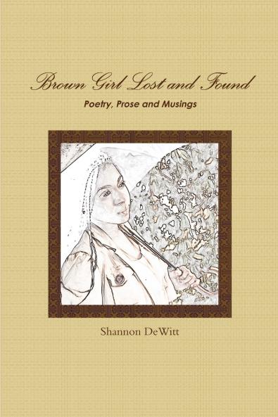 Brown Girl Lost and Found