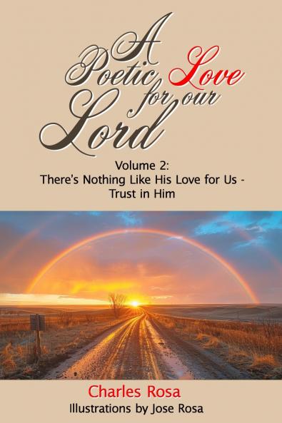 A Poetic Love For Our Lord