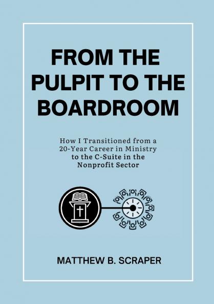 From the Pulpit to the Boardroom