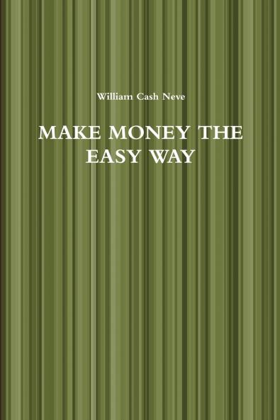 MAKE MONEY THE EASY WAY