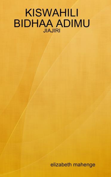 KISWAHILI BIDHAA ADIMU