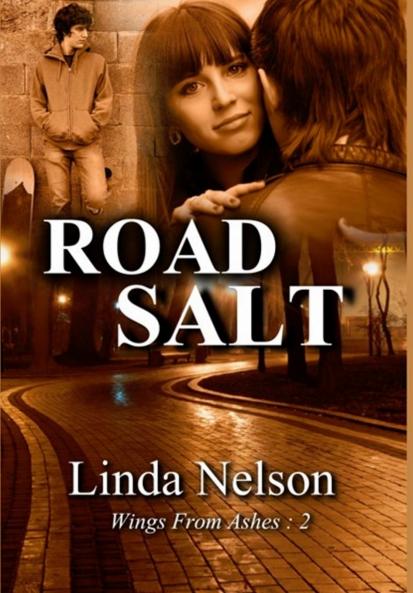 Road Salt  (Wings from Ashes