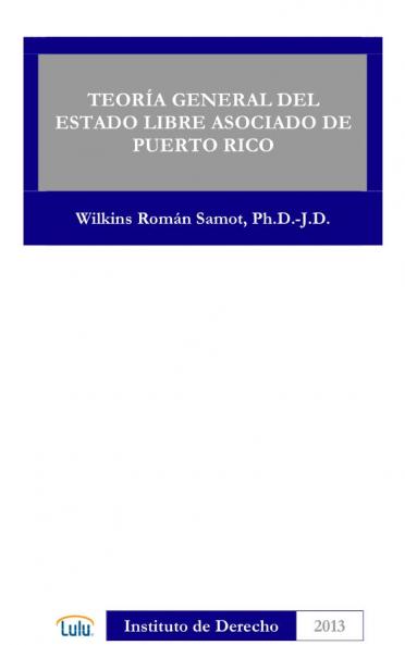 TEORIA GENERAL DEL ESTADO LIBRE ASOCIADO DE PUERTO RICO