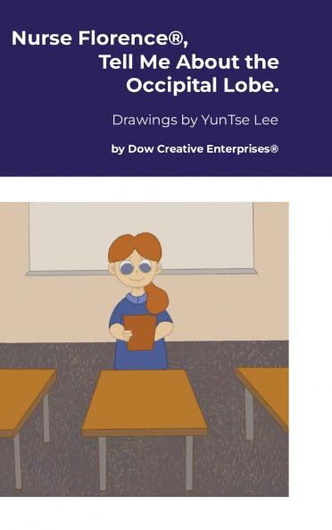 Nurse Florence® Tell Me About the Occipital Lobe.