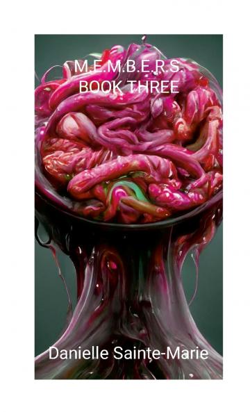 M.E.M.B.E.R.S. BOOK THREE