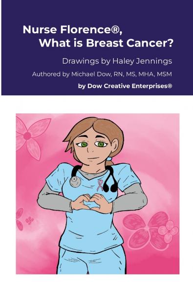 Nurse Florence® What is Breast Cancer?