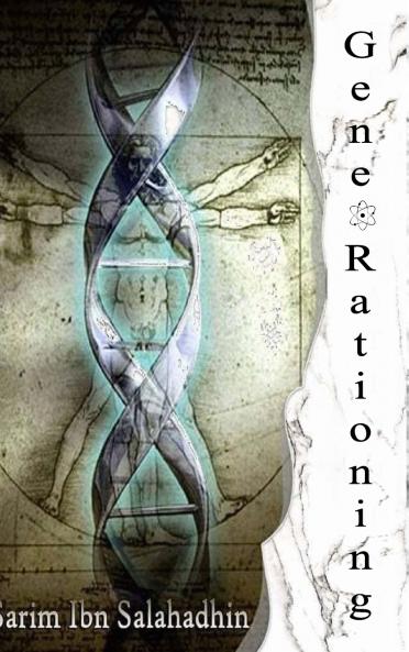 GENE-RATIONING