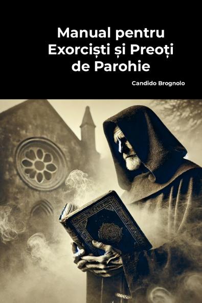 Manual pentru Exorciști și Preoți de Parohie