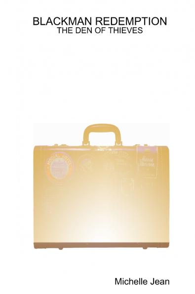 BLACKMAN REDEMPTION - THE DEN OF THIEVES