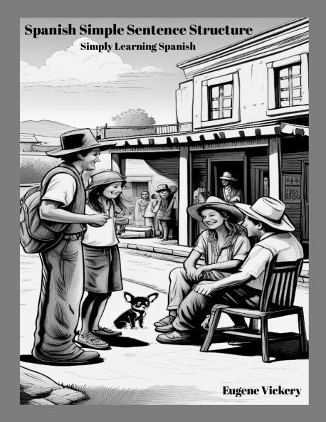 Spanish Simple Sentence Structure