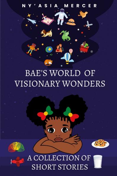 Bae's World  of  Visionary Wonders