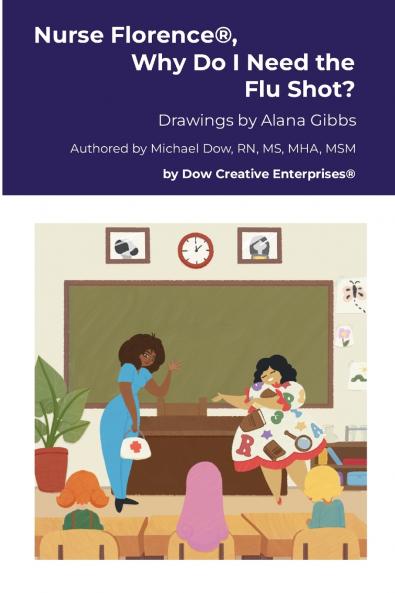 Nurse Florence® Why Do I Need the Flu Shot?