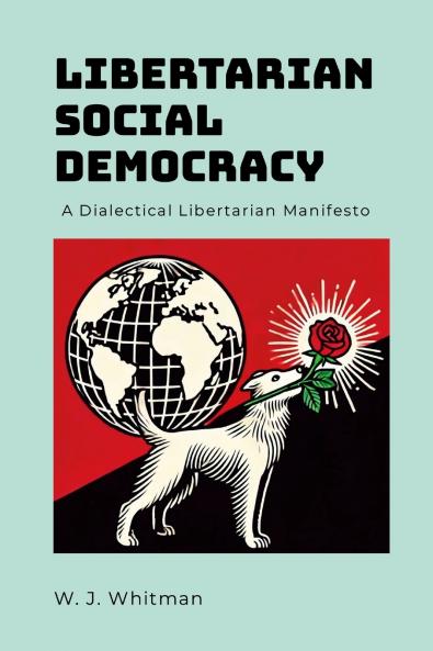 Libertarian Social Democracy