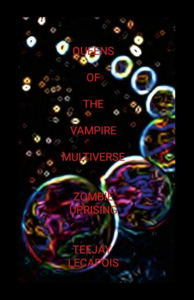 Queens  Of  The  Vampire  Multiverse