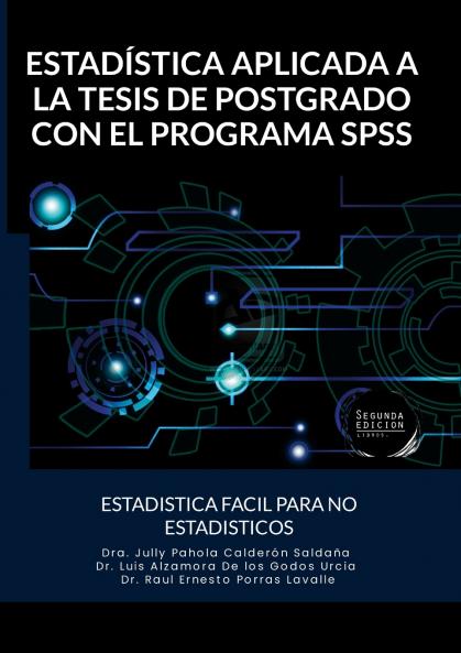 ESTADÍSTICA APLICADA A LA TESIS DE POSTGRADO  CON EL PROGRAMA SPSS