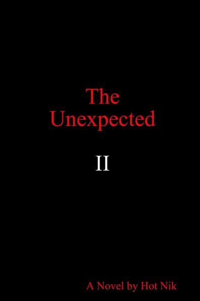 The  Unexpected II
