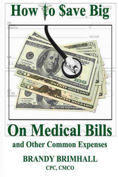 How to $ave Big On Medical Bills and Other Common Expenses