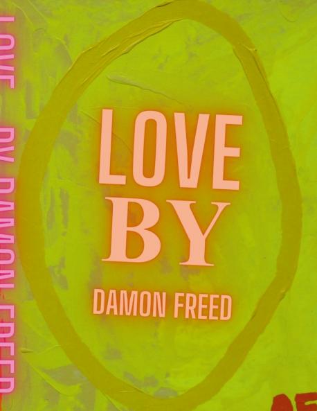 Love by Damon Freed