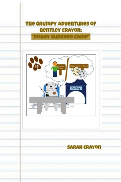 The Grumpy Adventures of Bentley Crayon