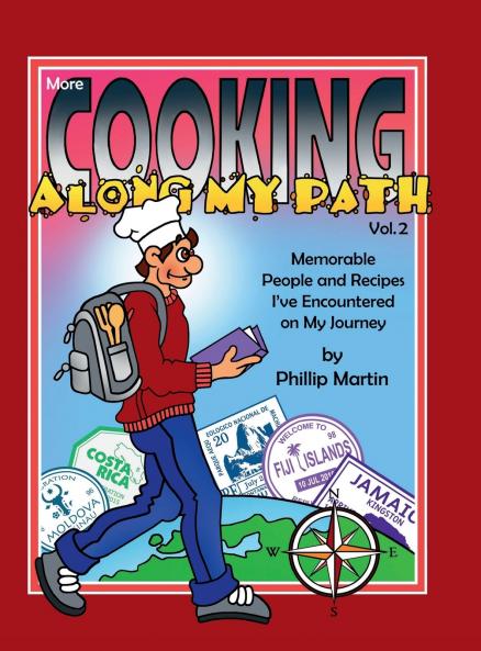 More Cooking Along My Path Volume 2