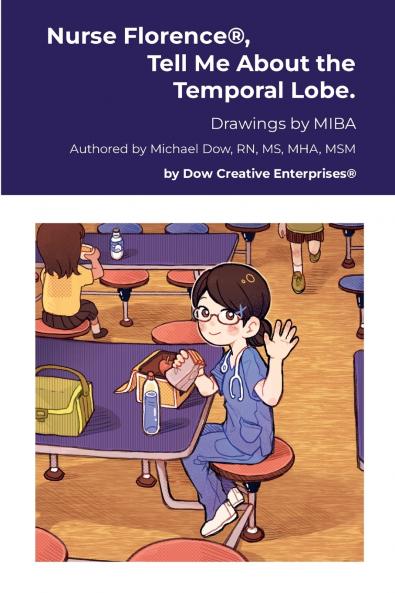 Nurse Florence® Tell Me About the Temporal Lobe.