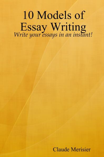 10 Models of Essay Writing