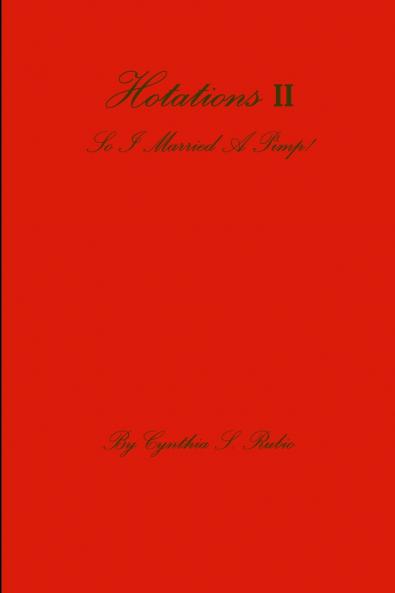 Hotations II So I Married A Pimp!