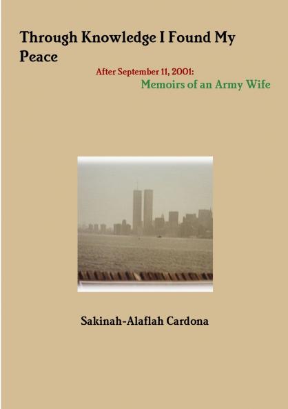 THROUGH KNOWLEDGE I Found My Peace After September 11 2001
