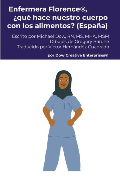 Enfermera Florence® ¿qué hace nuestro cuerpo con los alimentos? (España)