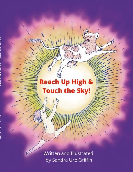 REACH UP HIGH AND TOUCH THE SKY!